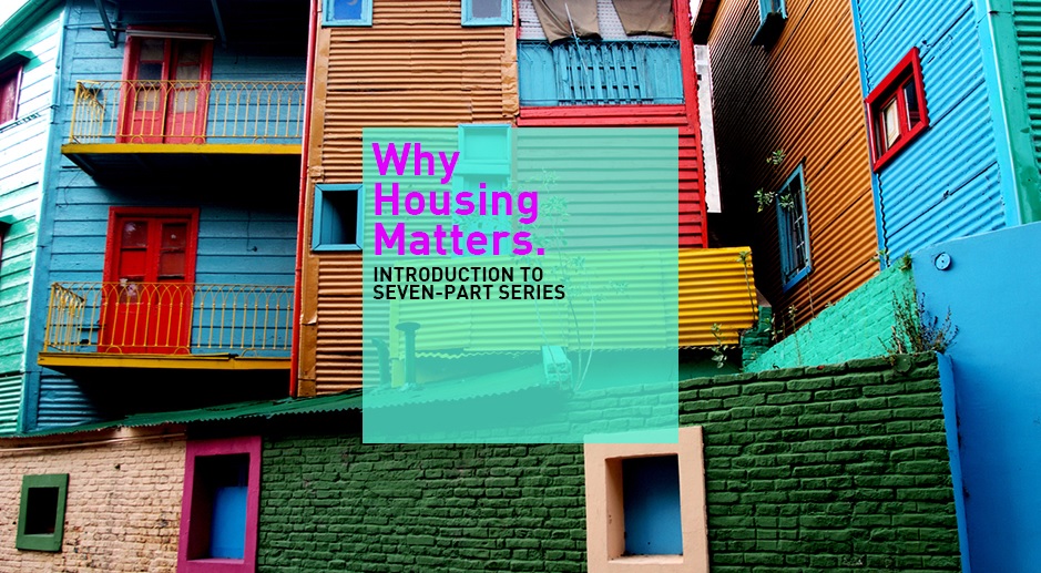 Why Housing Matters
