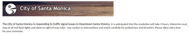 ALERT: Signal Outage throughout Santa Monica Monday Morning ALERT: Signal Outage throughout Santa Monica Monday Morning